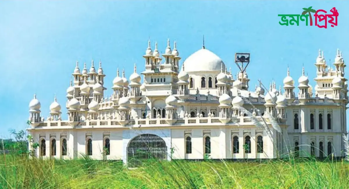 সাউথ টাউন জামে মসজিদ কিভাবে যাবেন বিস্তারিত- ভ্রমণপ্রিয়